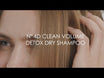 Clean Volume Detox Dry Shampoo N4D